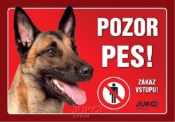 Juko cedulka plastová POZOR PES - Belgický ovčák Malinois